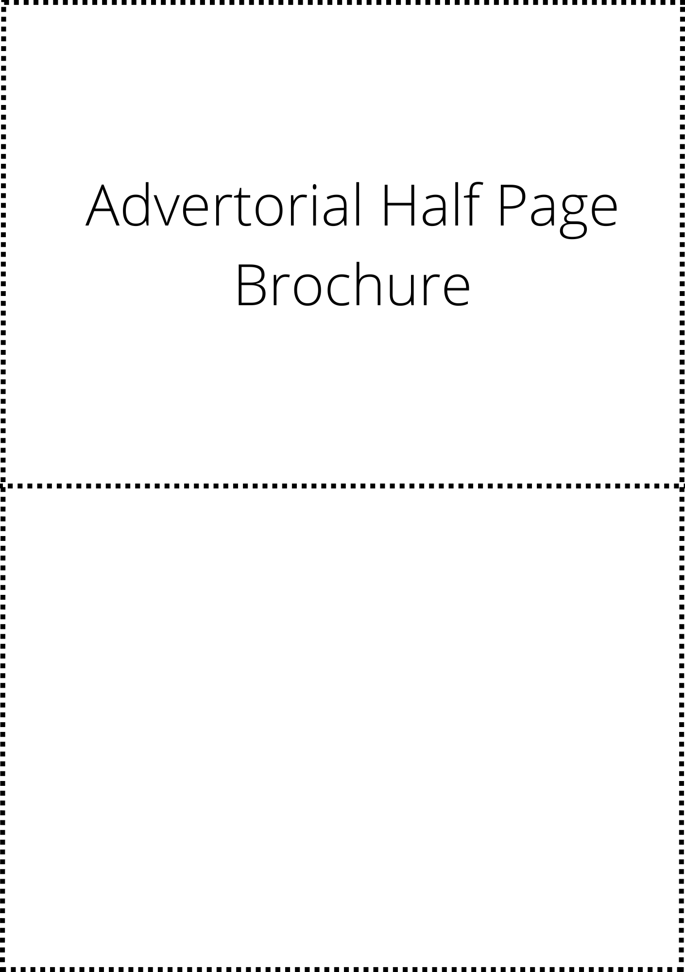 Advertorial Half Page - Brochure